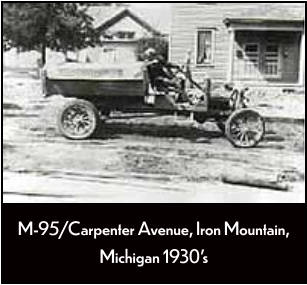 M-95/Carpenter Avenue, Iron Mountain, Michigan 1930's