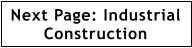 Next Page: Industrial Construction