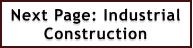 Next Page: Industrial Construction