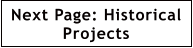 Next Page: Historical Projects