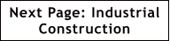 Next Page: Industrial Construction
