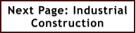 Next Page: Industrial Construction