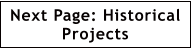 Next Page: Historical Projects